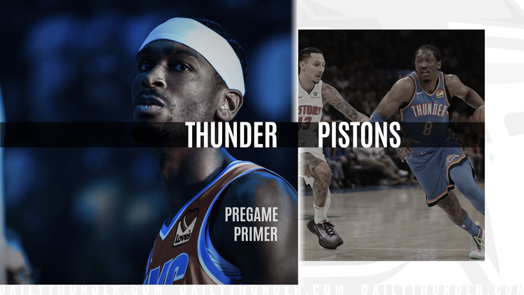 Pregame Primer: Thunder (45-14) @ Pistons (42-14)