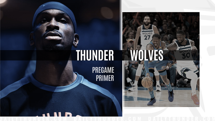 Pregame Primer: Thunder (38-10) @ Timberwolves (29-19)