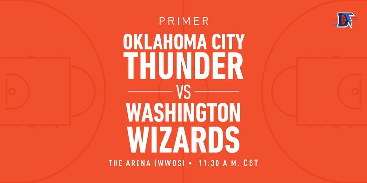 Game 69 Pregame Primer: Thunder (42-26) vs. Wizards (24-45)
