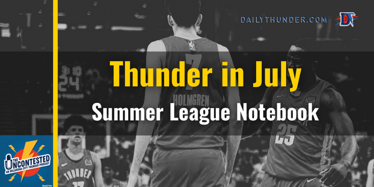 Thunder in July: Thunder/Rockets Summer League Notebook