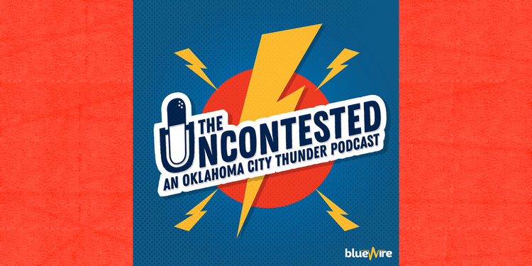 The Uncontested Podcast: Williams extension + OKC vs Houston Roster