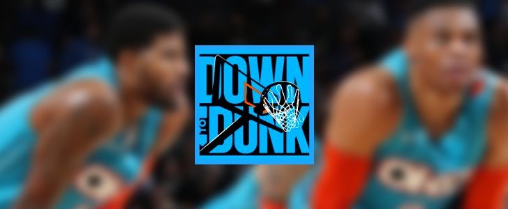 Down to Dunk Podcast: Thunder Goof One Away