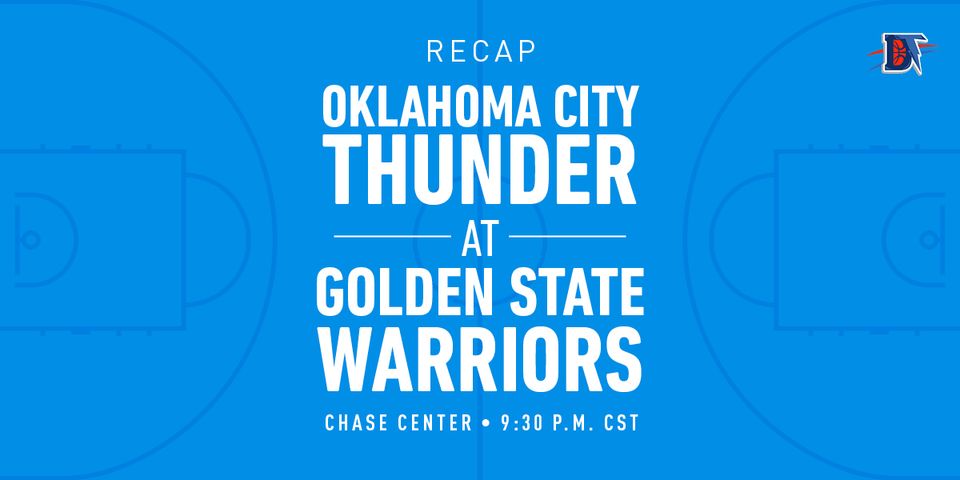Game 16 Recap: Thunder (6-10) def. Warriors (3-15) def. 100-97