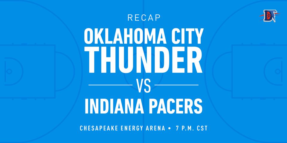 Game 20 Recap: Pacers (14-7) def. Thunder (8-12) 107-100
