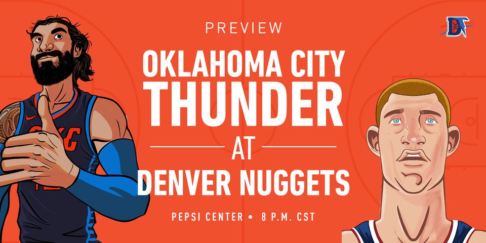 Game 25 Live Thread: Thunder (11-13) @ Nuggets (15-8)
