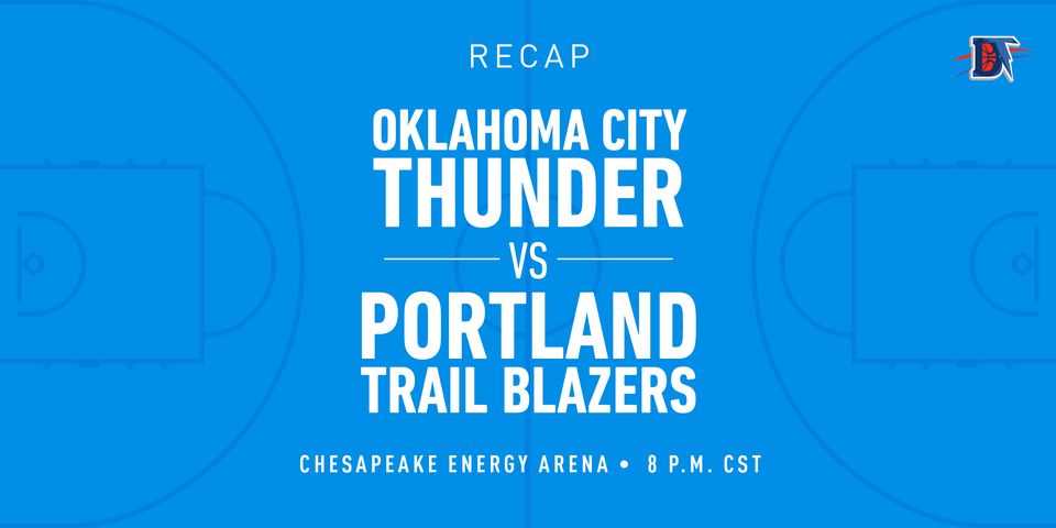 Game 43 Recap: Thunder (24-19) def. Blazers (18-26) 119-106