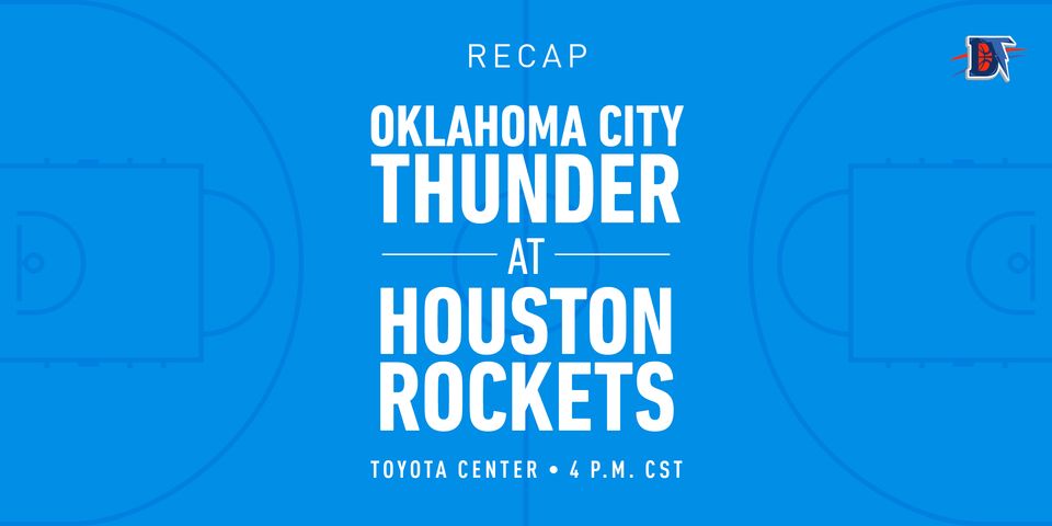 Game 44 Recap: Thunder (25-19) def. Rockets (26-16) 112-107