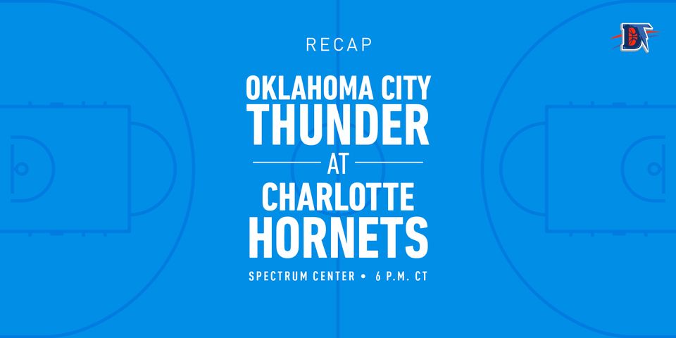 Game 1 Rapid Recap: Thunder (1-0) def. Hornets (0-2) 109-107