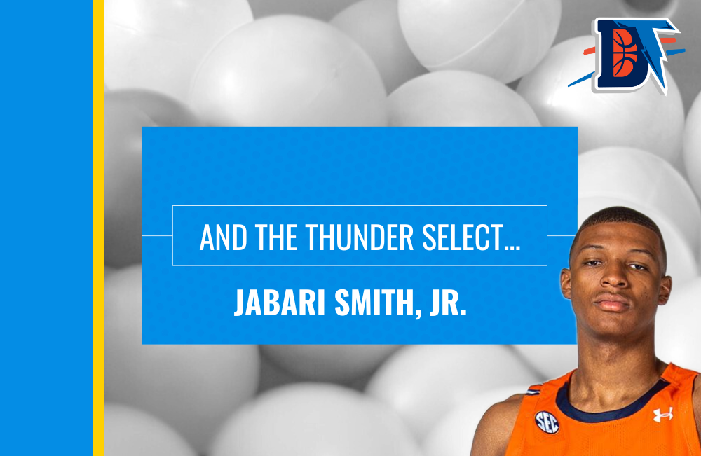 And the Thunder Select: Jabari Smith, Jr.
